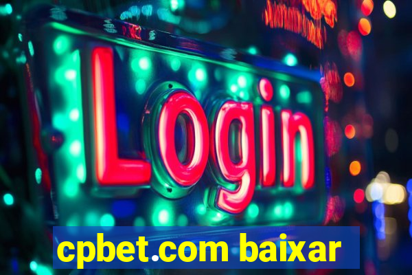 cpbet.com baixar